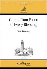 Come, Thou Fount of Every Blessing SATB choral sheet music cover